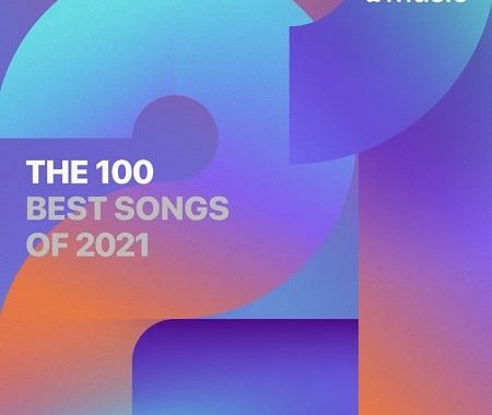 The 100 Best Songs of 2021 by APPLE MUSIC (2021) MP3