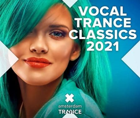 Vocal Trance Classics 2021 (2021) MP3